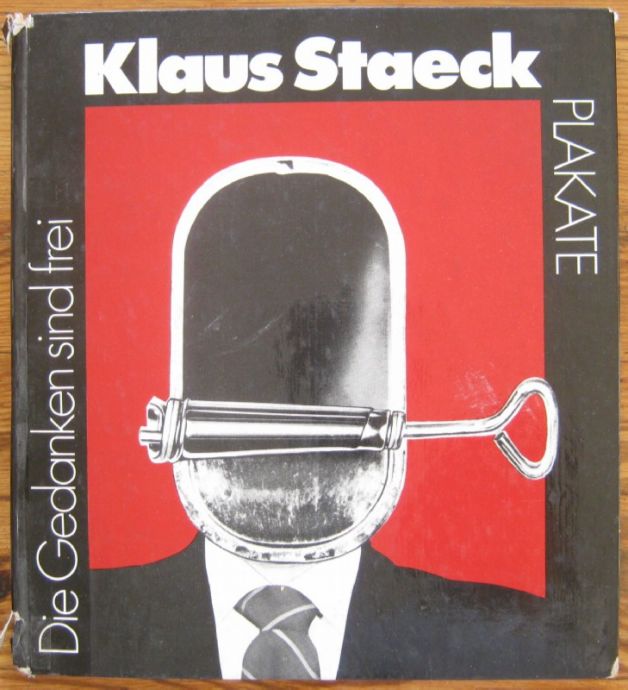 KLAUS STAECK, DIE GEDANKEN SIND FREI PLAKATE, 1980